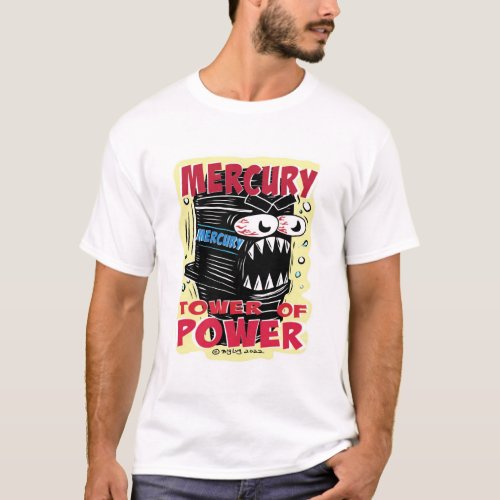 Creekrat Mercury Tower of Power Cartoon T_Shirt