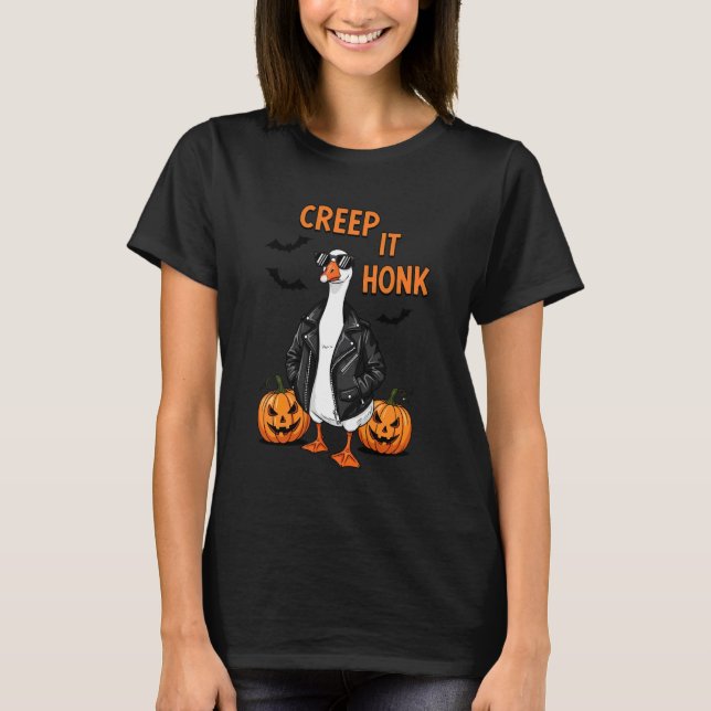 Creep It Honk Funny Silly Goose Halloween Costume  T-Shirt (Front)