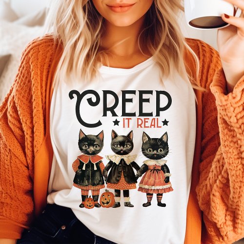 Creep It Real Black Cat Vintage Halloween T_Shirt