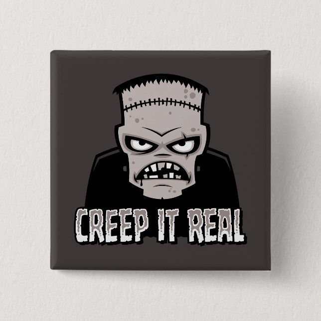 Creep It Real Classic Horror Frankenstein Design Button (Front)