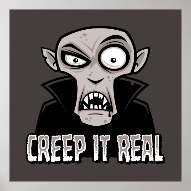 Creep It Real Classic Horror Vampire Design Poster (Front)