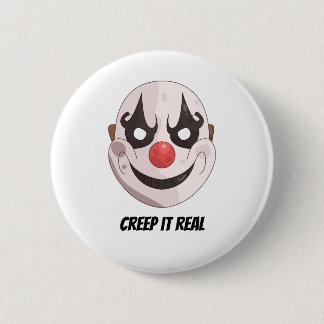 Creep It Real Creepy Clown Mask Halloween Graphic Button