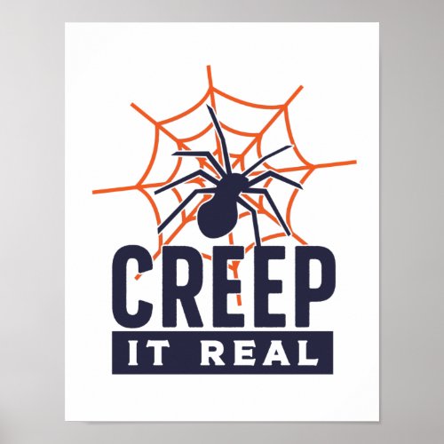 Creep It Real Creepy Spider Funny Halloween Pun Poster