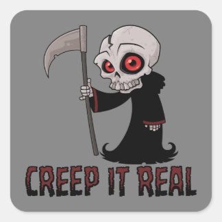 Creep It Real Cute Grim Reaper Square Sticker