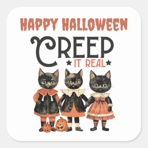 Creep it Real Funny Cats Halloween Square Sticker