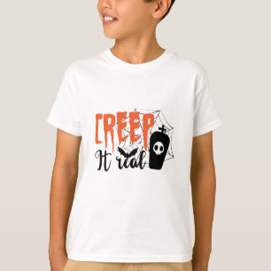 Creep It Real Funny Halloween Spooky T-Shirt