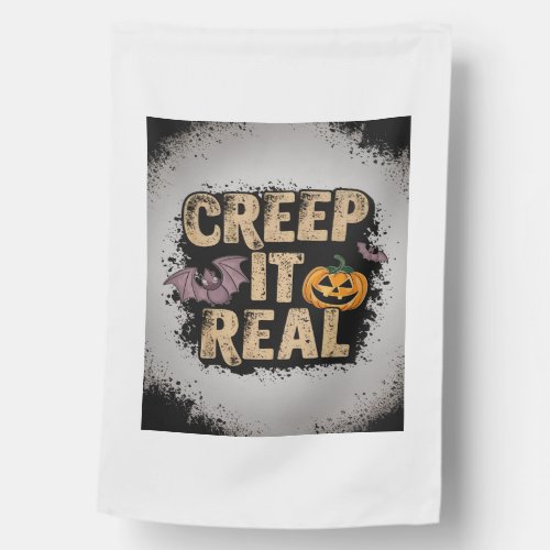 Creep It Real House Flag