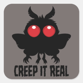 Creep It Real Mysterious Mothman Cryptid Square Sticker