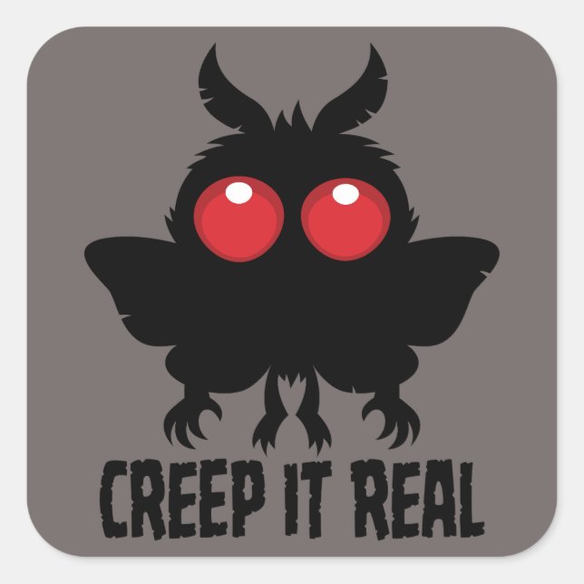 Creep It Real Mysterious Mothman Cryptid Square Sticker (Front)
