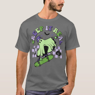 Creep It Real Skateboard Ghost Halloween Funny Gro T-Shirt