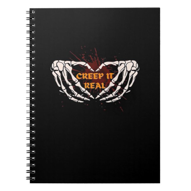 Creep It Real Skeleton Heart Hands Design Notebook (Front)