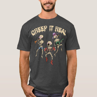 Creep It Real Skeleton Playing Music Funny Hallowe T-Shirt