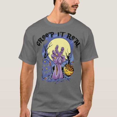 CREEP IT REAL Zombie Hand in Graveyard Halloween C T_Shirt