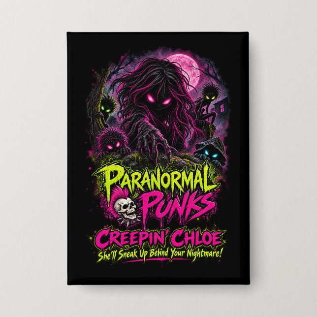 Creepin' Chloe – Paranormal Punks Button (Front)