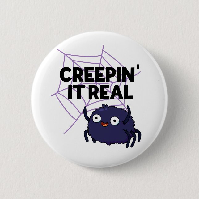 Creepin It Real Funny Halloween Spider Pun Button (Front)