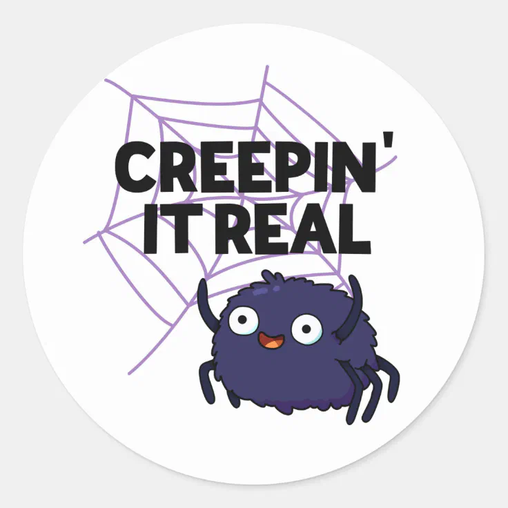 Creepin It Real Funny Halloween Spider Pun Classic Round Sticker | Zazzle