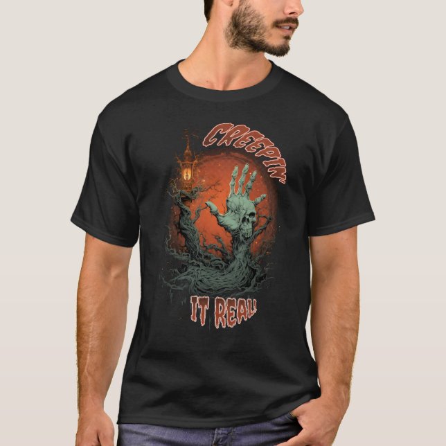 Creepin' It Real - Spooky Halloween T-Shirt (Front)