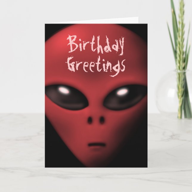 Creepy Alien Birthday Card (Front)