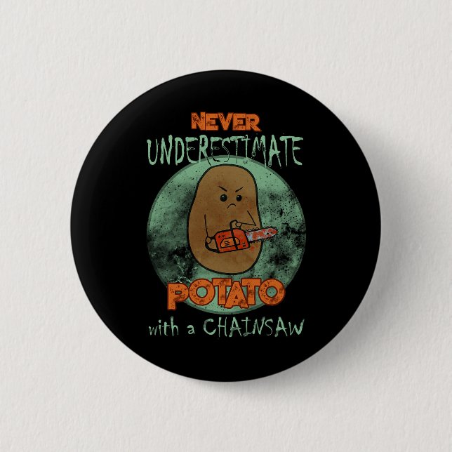 Creepy Angry Potato Chainsaw Horror Movie Lovers H Button (Front)