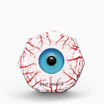 Creepy Bloodshot Eyeball Halloween Costume Prizes Acrylic Award<br><div class="desc">For more Halloween costume awards and prizes,  view the rest of this collection.</div>