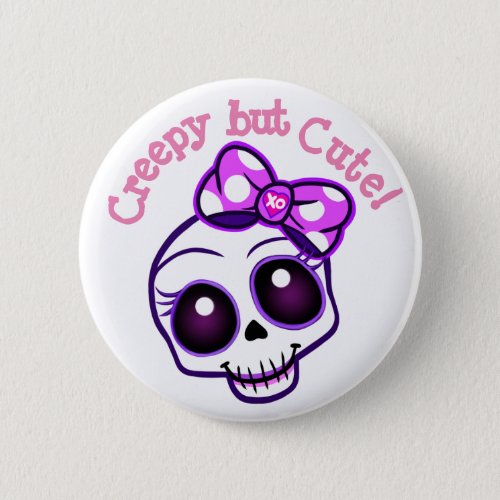 Creepy but Cute Kawaii Button Pin