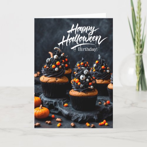 Creepy Cupcakes Happy Birthday on Halloween Holiday Card