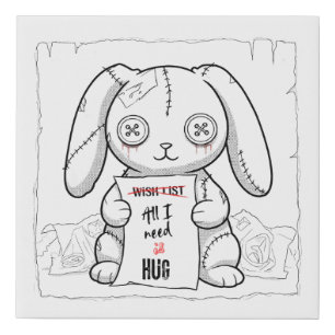 Creepy Cute Bunny – All I Need is Hug Faux Canvas Print