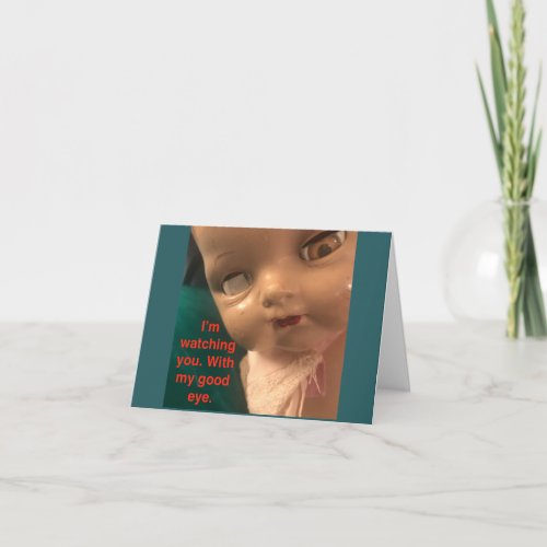 Creepy Doll card is just for you
