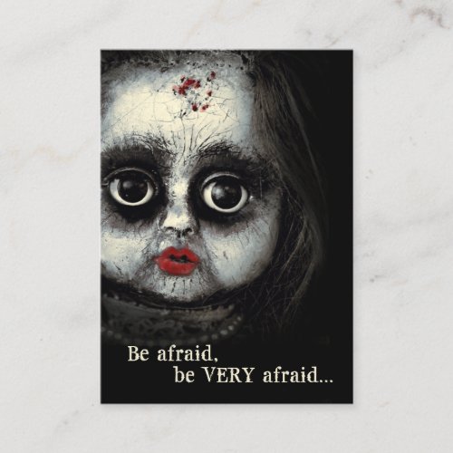 Creepy Eerie Doll Be Afraid Halloween Calling Card