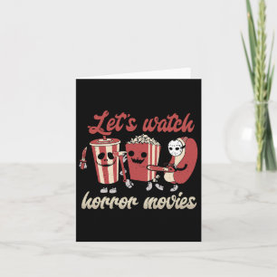 Creepy Funny Let's Watch Horror Movies Spooky Hall Card