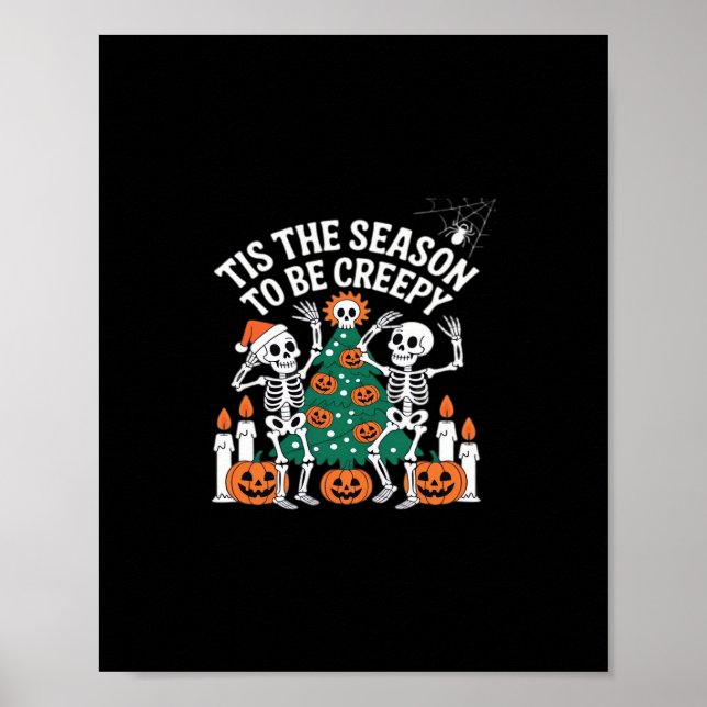 Creepy Funny Skeleton Halloween Spooky Poster (Front)