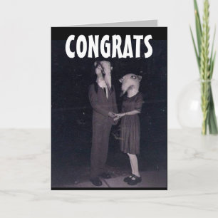 CREEPY FUNNY WEDDING CONGRATS GREETING CARD
