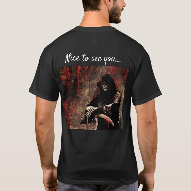 Creepy Grim Reaper Greeting T-Shirt (Back)