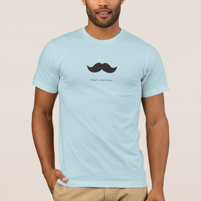Creepy Mustache Shirt (Front)