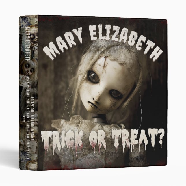 Creepy Trick or Treat Haunted Doll Halloween 3 Ring Binder (Front/Spine)