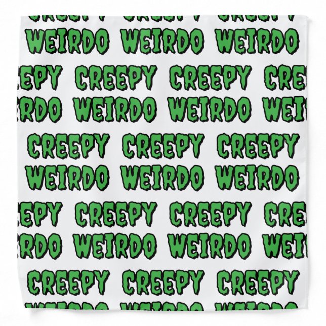 Creepy Weirdo Bandana (Front)