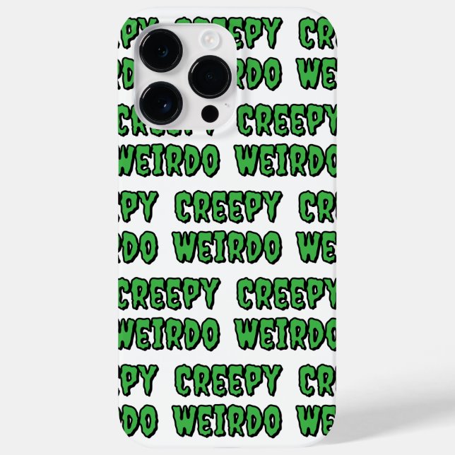 Creepy Weirdo Case-Mate iPhone Case (Back)