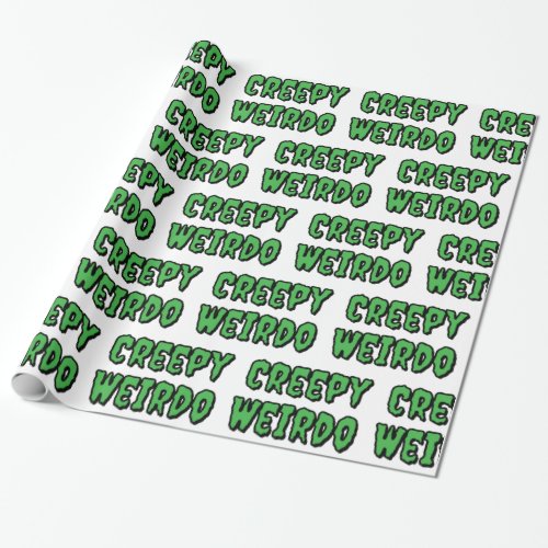 Creepy Weirdo Wrapping Paper