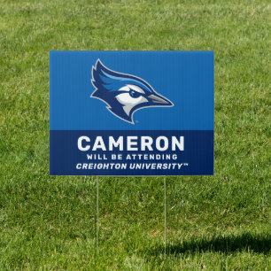 Creighton University   Graduation Sign