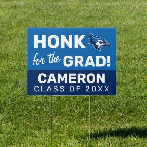 Creighton University  Honk for the Grad Sign