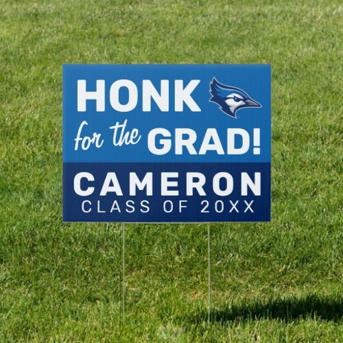 Creighton University  Honk for the Grad Sign