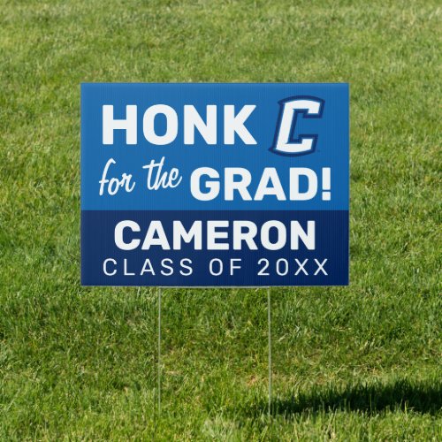 Creighton University  Honk for the Grad Sign