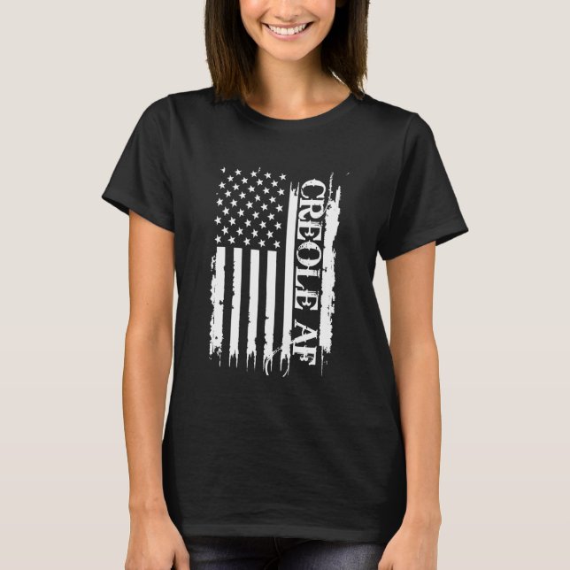 Creole AF United States Distressed w US Flag T-Shirt (Front)