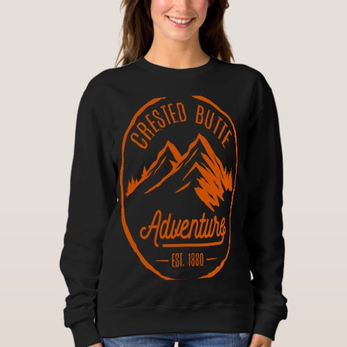 Crested Butte Colorado mountains rivers forest Sweatshirt