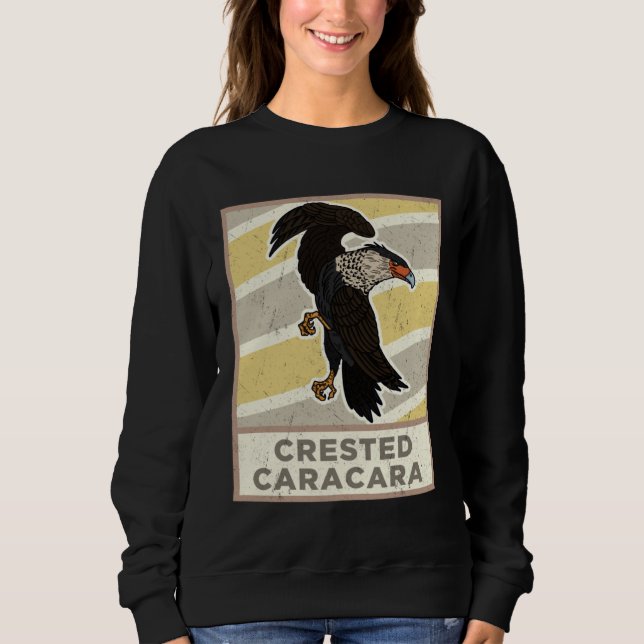 Crested caracara birds biologist ornithologist bir sweatshirt (Front)