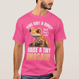 Crested Gecko Reptile - I Raise A Tiny Dinosaurs T-Shirt
