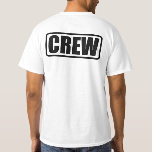 Crew Member _ Event Team Staff T_Shirt