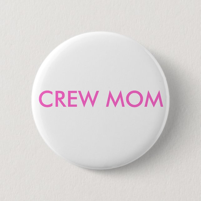 CREW MOM BUTTON (Front)