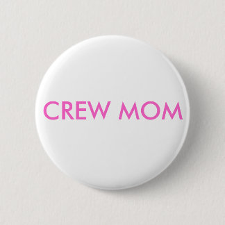 CREW MOM BUTTON