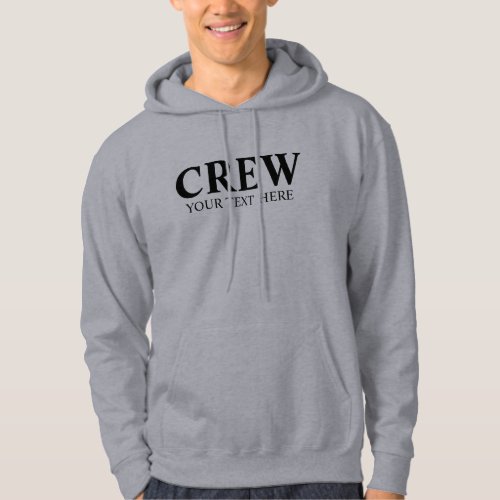 Crew Team Member Add Logo Text Here Mens Grey Hoodie